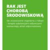 KSIĄŻKA Rak jest chorobą środowiskową Klaus-Dietrich Runow (354 str.)